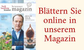 Brunner Magazin: Hier online Blättern