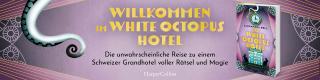The White Octopus Hotel, Bell, HarperCollins